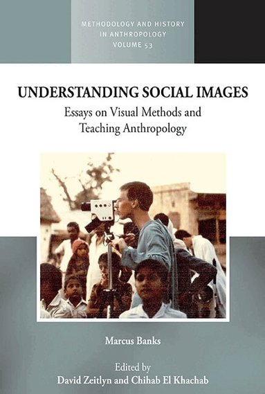 Marcus Banks, David Zeitlyn, Chihab El Khachab, David Zeitlyn, Chihab El Khachab - Understanding Social Images, Inbunden