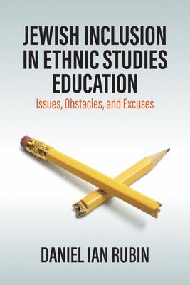 bokomslag Jewish Inclusion in Ethnic Studies Education