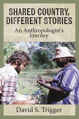 bokomslag Shared Country, Different Stories