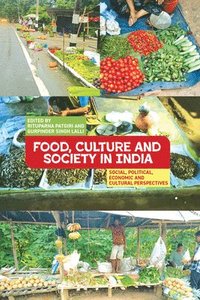 bokomslag Food, Culture and Society in India