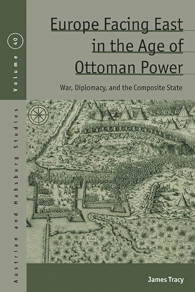 Europe Facing East in the Age of Ottoman Power