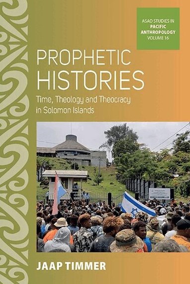 Jaap Timmer - Prophetic Histories, Inbunden