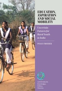 bokomslag Education, Aspiration and Social Mobility