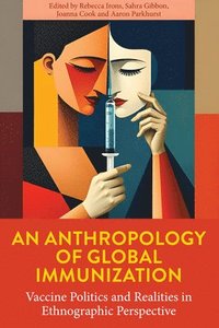 bokomslag Anthropology of Global Immunization