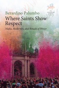 bokomslag Where Saints Show Respect