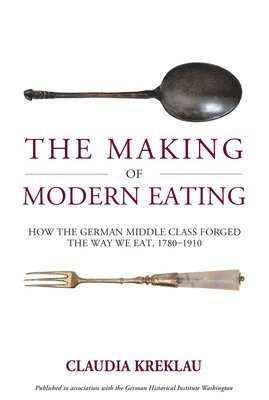 bokomslag Making of Modern Eating