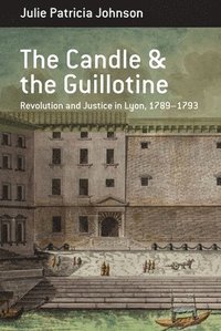 bokomslag Candle and the Guillotine