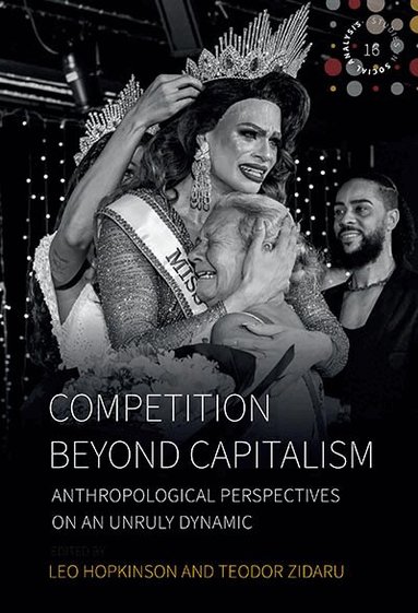 Leo Hopkinson, Teodor Zidaru - Competition beyond Capitalism, Inbunden