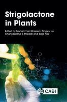 Muhammad Waseem, Pingwu Liu, Channapatna S Prakash, Sajid Fiaz - Strigolactone in Plants, Inbunden