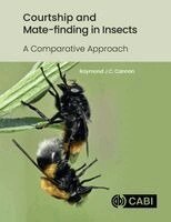 Raymond J C Cannon - Courtship and Mate-finding in Insects, Häftad
