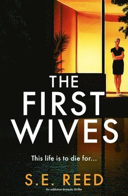 bokomslag The First Wives: An Addictive Domestic Thriller