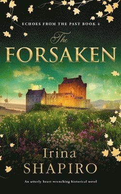 Irina Shapiro - Forsaken, Häftad