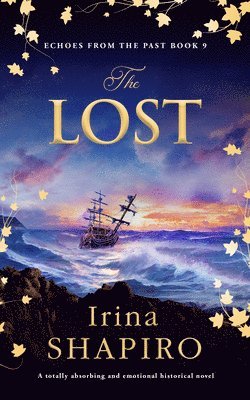 Irina Shapiro - The Lost: A Totally Absorbing and Emotional Historical Novel, Häftad