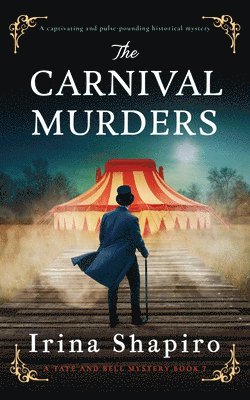 Irina Shapiro - The Carnival Murders: A Captivating and Pulse-Pounding Historical Mystery, Häftad