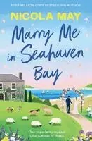 Nicola May - Marry Me in Seahaven Bay, Häftad. Tillgänglighet: Lägg i varukorg