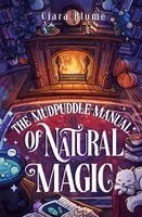 Ciara Blume - Mudpuddle Manual of Natural Magic, Häftad. Tillgänglighet: Lägg i varukorg