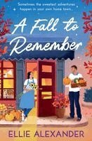 Ellie Alexander - Fall to Remember, Häftad. Tillgänglighet: Lägg i varukorg