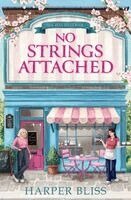 Harper Bliss - No Strings Attached, Häftad