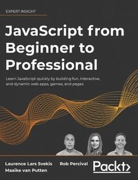 bokomslag JavaScript from Beginner to Professional