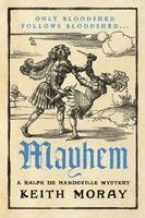 Keith Moray - Mayhem, Häftad
