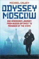 bokomslag Calvey, M: Odyssey Moscow