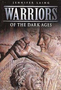 bokomslag Warriors of the Dark Ages