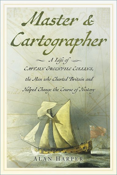 Alan Harper - Master and Cartographer, Inbunden