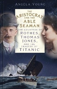 bokomslag Aristocrat and the Able Seaman