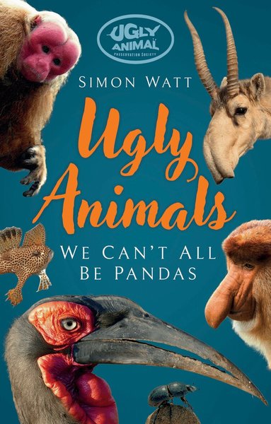 Simon Watt - Ugly Animals, Häftad