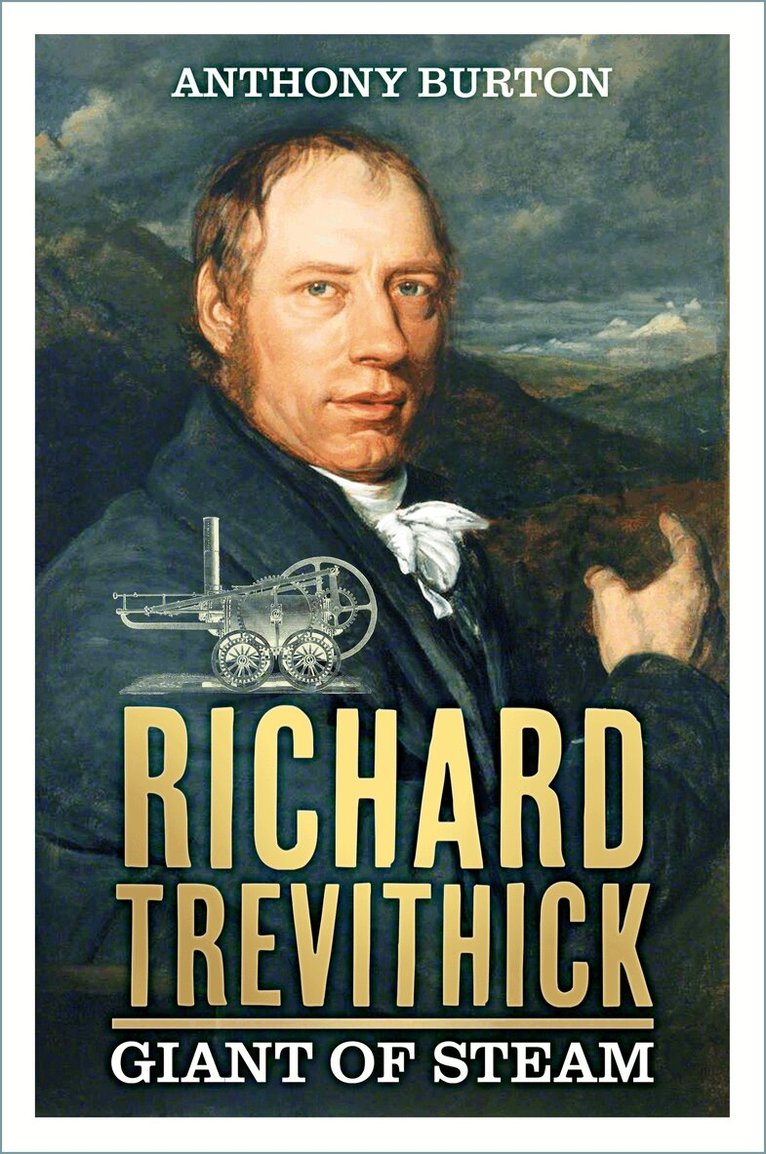 Anthony Burton - Richard Trevithick, Häftad