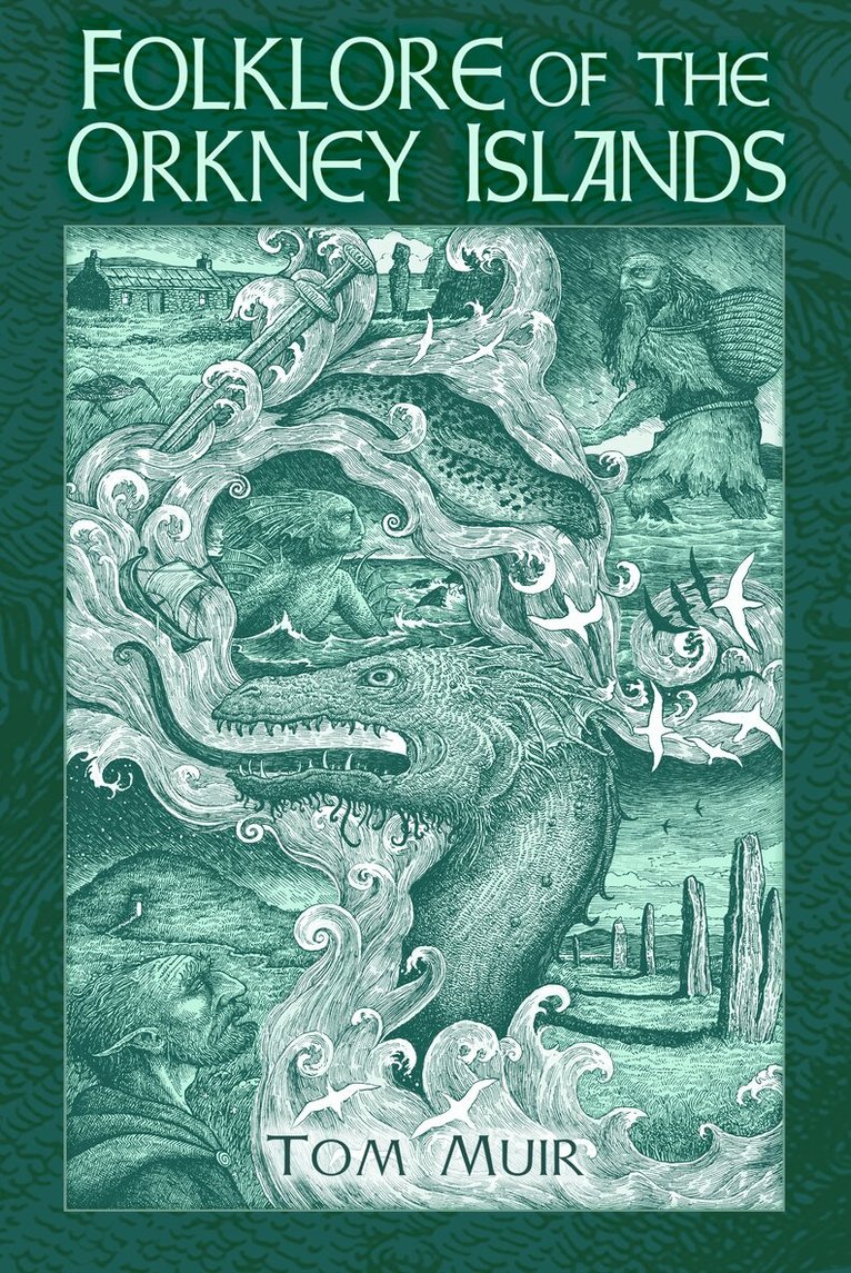 Tom Muir - Folklore of the Orkney Islands, Häftad