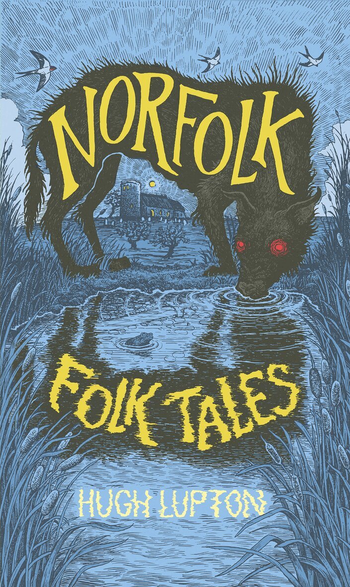 Hugh Lupton - Norfolk Folk Tales, Inbunden
