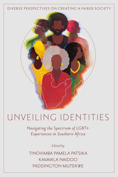Tinovimba Patsika, Kammila Naidoo, Paddington Mutekwe - Unveiling Identities, Inbunden