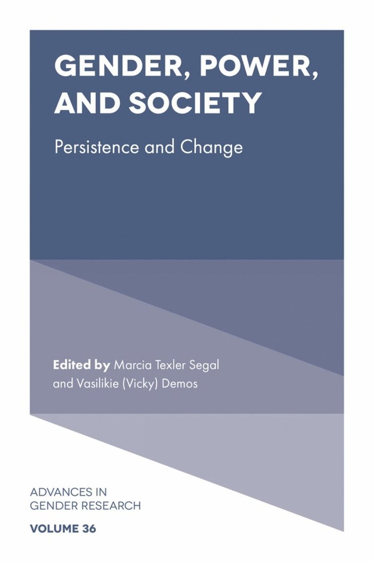 Marcia Texler Segal, Vasilikie (Vicky) Demos, USA) Segal, Marcia Texler (Indiana University Southeast, USA) Demos, Vasilikie (Vicky) (University of Minnesota Morris, Demos - Gender, Power, and Society, Inbunden
