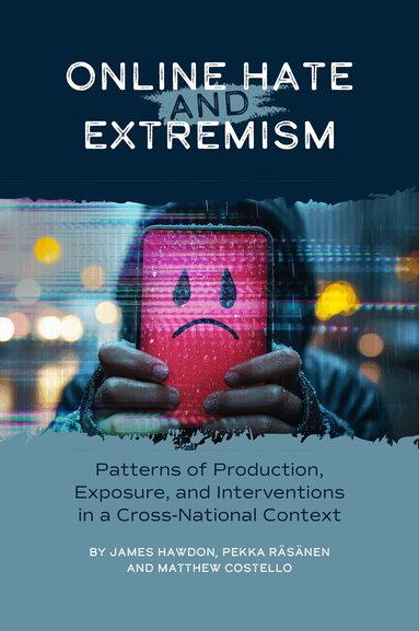 James Hawdon, Pekka Räsänen, Matthew Costello - Online Hate and Extremism, Inbunden