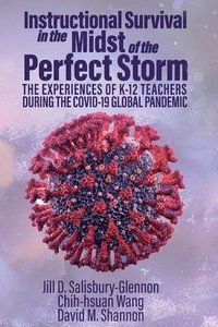 bokomslag Instructional Survival in the Midst of the Perfect Storm