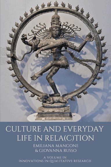Emiliana Mangone, Giovanna Russo - Culture and Everyday Life in Rela(c)tion, Inbunden