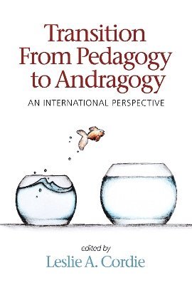Transition From Pedagogy to Andragogy 1