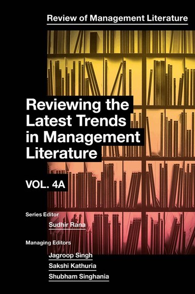 Sudhir Rana - Reviewing the Latest Trends in Management Literature, Inbunden