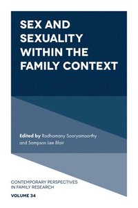 bokomslag Sex and Sexuality within the Family Context