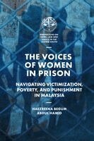 Haezreena Begum Abdul Hamid - Voices of Women in Prison, Inbunden