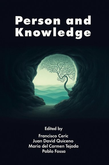 Francisco Ceric, Juan David Quiceno, María del Carmen Tejada, Pablo Fossa - Person and Knowledge, Häftad