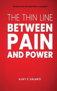 bokomslag Thin Line Between Pain and Power