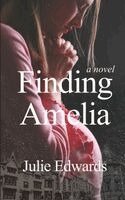 Julie Edwards - Finding Amelia, Häftad