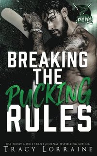bokomslag Breaking the Pucking Rules