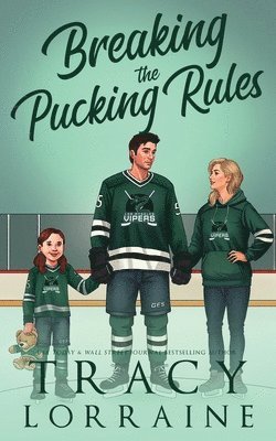 Tracy Lorraine - Breaking the Pucking Rules, Häftad