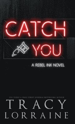 Tracy Lorraine - Catch You: Discreet Edition, Inbunden