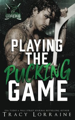 Tracy Lorraine - Playing the Pucking Game, Häftad