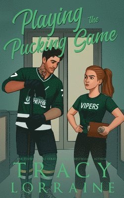 Tracy Lorraine - Playing the Pucking Game, Häftad