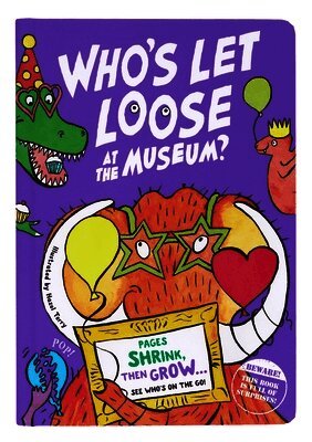 Who's Let Loose: At the Museum